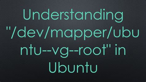 /dev/mapper/ubuntu.