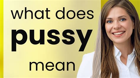 Pussy.