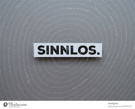 Sinnlos.